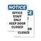 Signmission Office Staff Only Keep Door Closed, 7 in W x Rectangle, Plastic OS-2PACK-NS-P-710-V-16953 - alternate 1